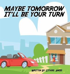 Maybe Tomorrow It'll Be Your Turn - Amies, Citadel
