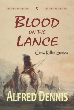 Blood on the Lance - Dennis, Alfred
