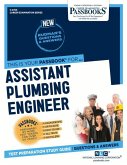 Assistant Plumbing Engineer (C-2705): Passbooks Study Guide Volume 2705