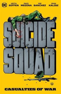 Suicide Squad: Casualties of War - Giffen, Keith