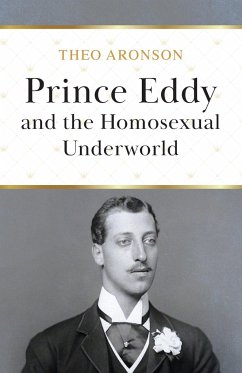 Prince Eddy and the Homosexual Underworld - Aronson, Theo