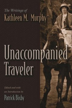 Unaccompanied Traveler - Patrick Bixby