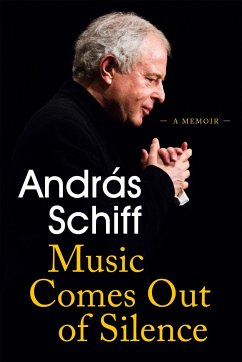 Music Comes Out of Silence - Schiff, Andras