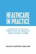 Healthcare in Practice - Bild 1