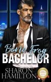 Bone Frog Bachelor: Bachelor Tower Series