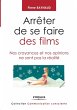 Arrêter de se faire des films: Nos... - Bild 1