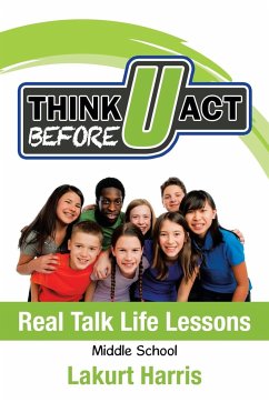 Think Before U Act Middle School - Harris, Lakurt