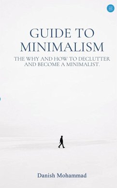 Guide to Minimalism - Mohammad, Danish