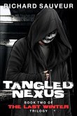 Tangled Nexus - The Last Winter - Book Two