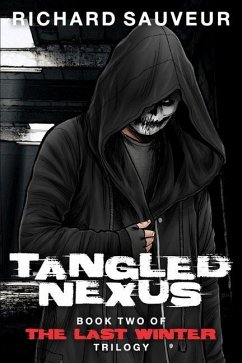 Tangled Nexus - The Last Winter - Book Two - Sauveur, Richard