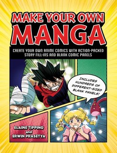Make Your Own Manga - Tipping, Elaine; Prasetya, Erwin