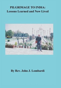 Pilgrimage to India - Lombardi, Rev. John J.