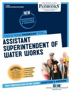 Assistant Superintendent of Water Works (C-2003): Passbooks Study Guide Volume 2003 - National Learning Corporation