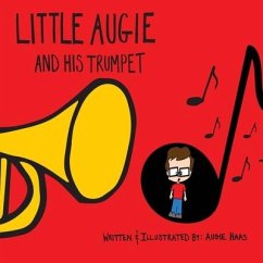 Little Augie and His Trumpet - Haas, Augie