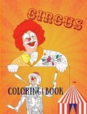 Circus Coloring Book: Adult Coloring Fun, Stress Relief Relaxation and Escape