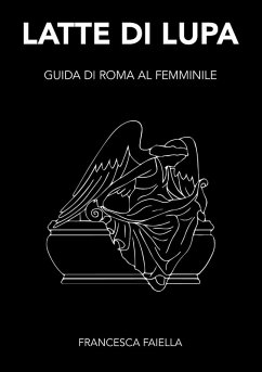 Cover LATTE DI LUPA GUIDA DI ROMA AL FEMMINILE