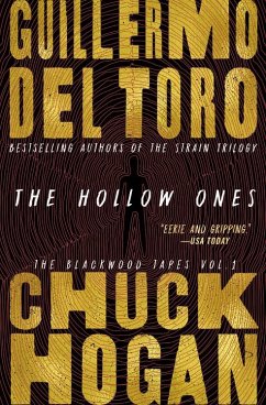 The Hollow Ones - Toro, Guillermo del; Hogan, Chuck