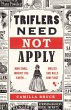 Triflers Need Not Apply - Bild 1