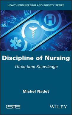 Discipline of Nursing - Nadot, Michel