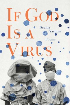 If God Is a Virus - Yasmin, Seema