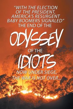 The End of the Odyssey of the Idiots - Baker, David