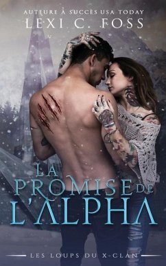 La Promise de l'Alpha - Foss, Lexi C