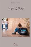 Le défi de Victor Le défi de Victor