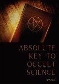 Absolute Key To Occult Science