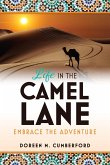 Life in the Camel Lane