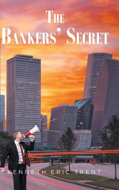 The Bankers' Secret - Trent, Kenneth Eric