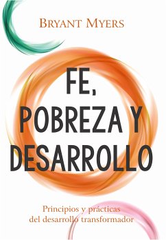 Fe, pobreza y desarrollo (eBook, ePUB) - Myers, Bryant