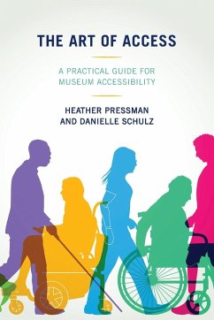 The Art of Access - Pressman, Heather; Schulz, Danielle