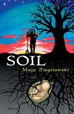 Soil - Zmyslowski, Maja