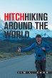 Hitchhiking Around the World - Bild 1