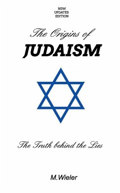 The Origins of Judaism - Updated - Wieler, M.