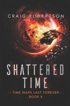 Shattered Time - Robertson, Craig