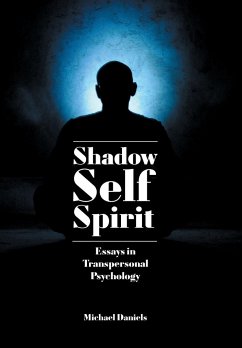 Shadow, Self, Spirit - Daniels, Michael