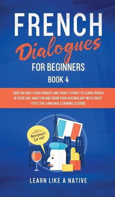 French Dialogues for Beginners Book 4 - Tbd