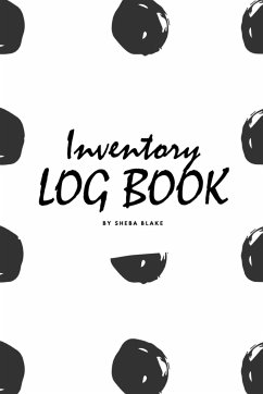 Inventory Log Book for Business (6x9 Softcover Log Book / Tracker / Planner) - Blake, Sheba