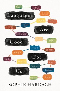 Languages Are Good for Us - Hardach, Sophie
