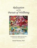 Relaxation and the Pursuit of Wellbeing