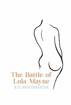 The Battle of Lola Mayne - Rentmeester, R D