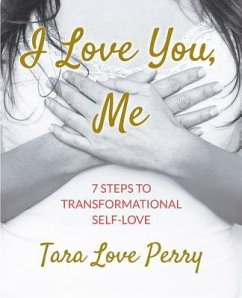 I Love You, Me - Perry, Tara Love