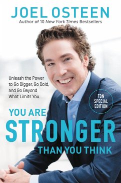 You Are Stronger Than You Think - Osteen, Joel