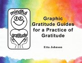 Graphic Gratitude Guides for a Practice of Gratitude