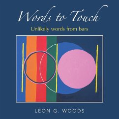 Words to Touch - Woods, Leon G.