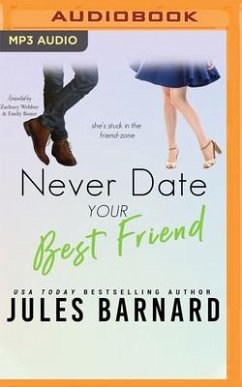 Never Date Your Best Friend - Barnard, Jules