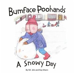 Bumface Poohands - A Snowy Day - Jels; Mann, Kay