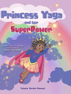 Princess Yaya and her SuperPower - Barber-Sweney, Yalanda