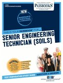Senior Engineering Technician (Soils) (C-3902): Passbooks Study Guide Volume 3902